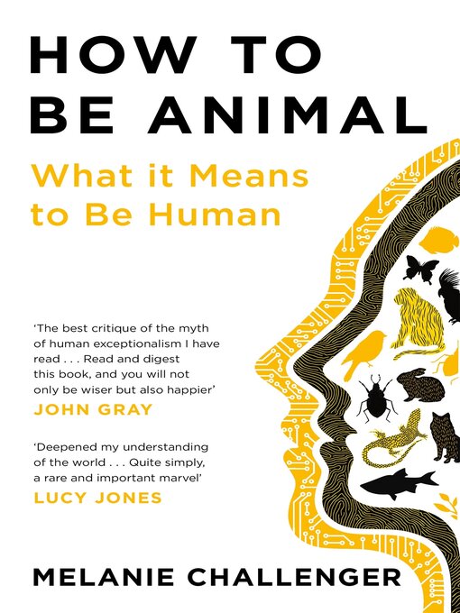 Title details for How to Be Animal by Melanie Challenger - Wait list